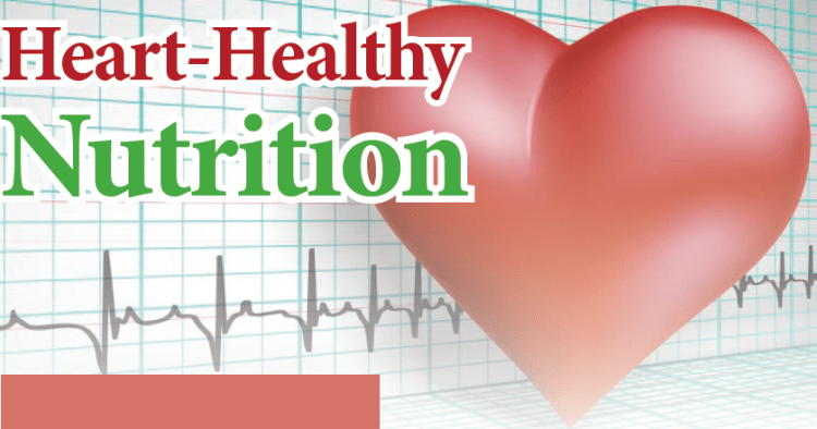 Heart Healthy Nutrition